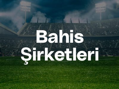 Türkiye’nin En İyi Online Bahis Şirket